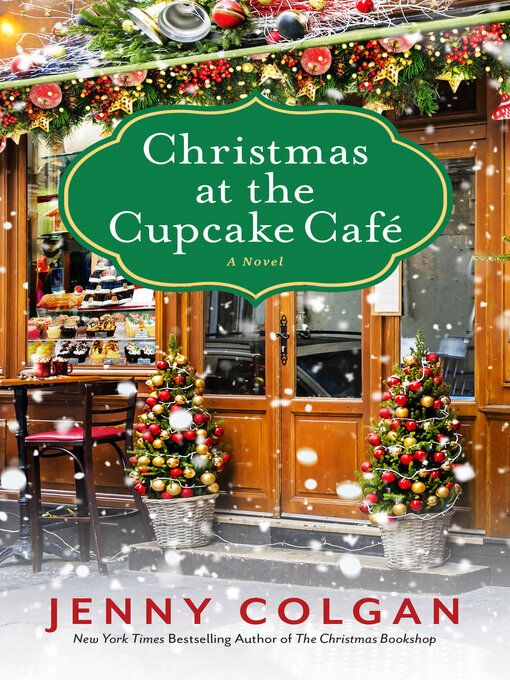 Upplýsingar um Christmas at the Cupcake Cafe eftir Jenny Colgan - Til útláns